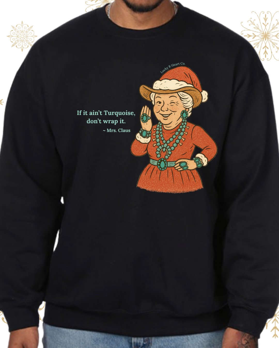 No Turquoise, No Thanks Crewneck